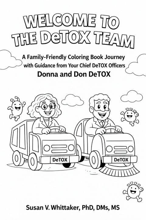 Welcome to the DeTOX Team (Coloring Book)